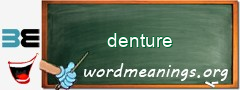 WordMeaning blackboard for denture